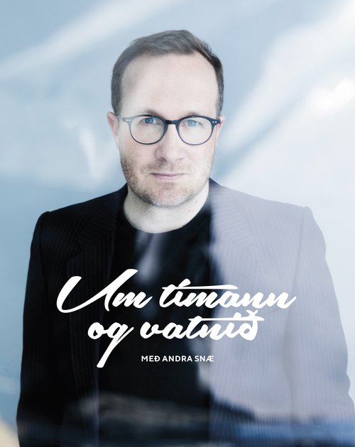 Andri Snær Magnason.